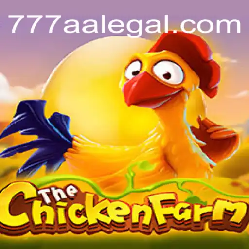 Exploring ChickenFarm: A Clucking Good Time at 777AA.com Oficial
